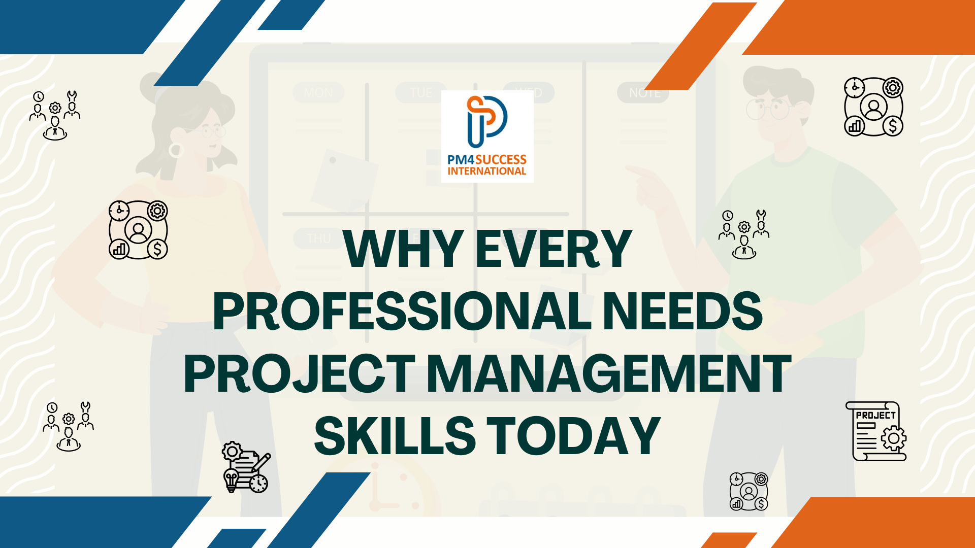 Why every Professional needs Project Management Skills Today