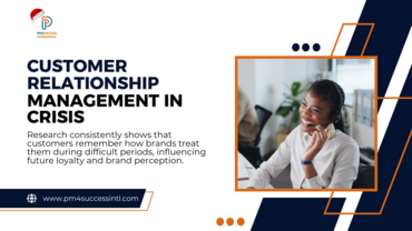 CRM in Crisis: How Companies Maintain Customer Relationships During Uncertainty.