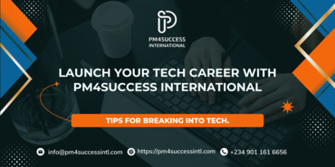 Launch Your Tech Career with PM4Success International: Tips for Breaking into Tech.
